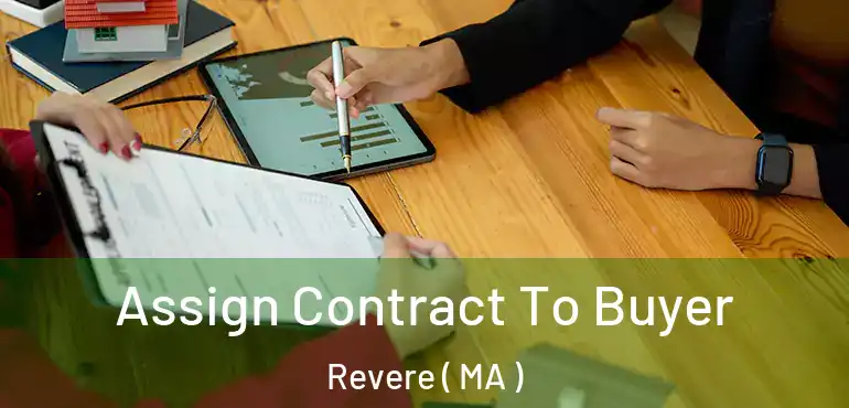  Assign Contract To Buyer Revere ( MA )