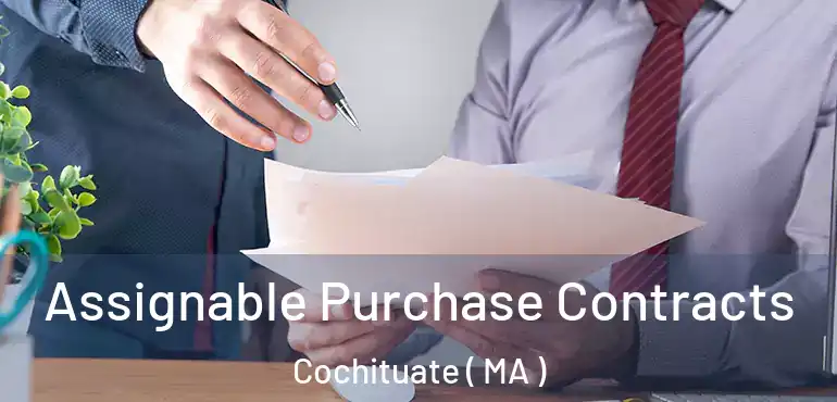  Assignable Purchase Contracts Cochituate ( MA )