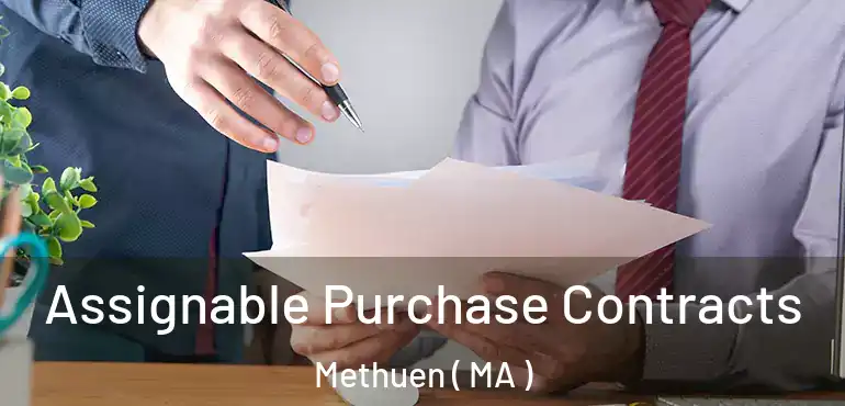  Assignable Purchase Contracts Methuen ( MA )