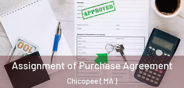  Assignment of Purchase Agreement Chicopee ( MA )