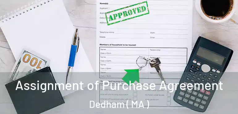  Assignment of Purchase Agreement Dedham ( MA )