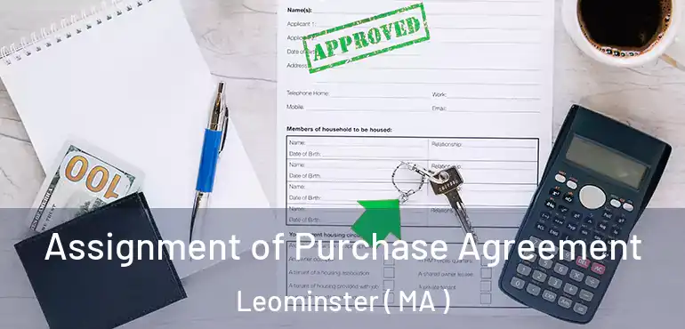  Assignment of Purchase Agreement Leominster ( MA )