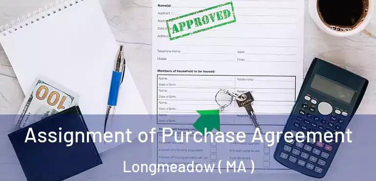  Assignment of Purchase Agreement Longmeadow ( MA )