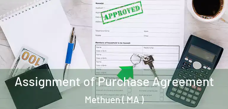  Assignment of Purchase Agreement Methuen ( MA )