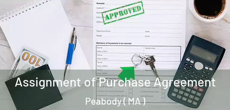  Assignment of Purchase Agreement Peabody ( MA )