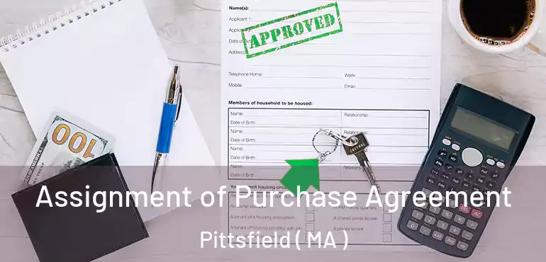  Assignment of Purchase Agreement Pittsfield ( MA )