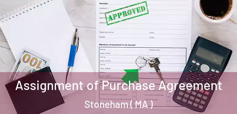  Assignment of Purchase Agreement Stoneham ( MA )