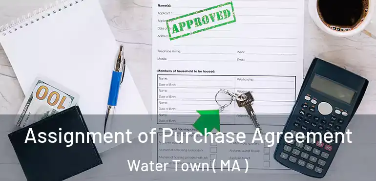  Assignment of Purchase Agreement Water Town ( MA )