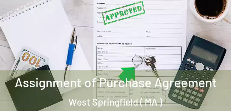  Assignment of Purchase Agreement West Springfield ( MA )