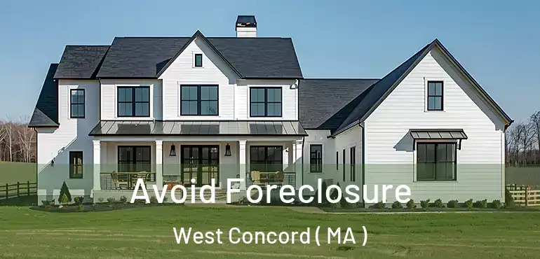  Avoid Foreclosure West Concord ( MA )