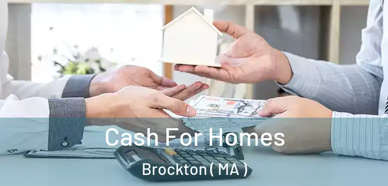  Cash For Homes Brockton ( MA )