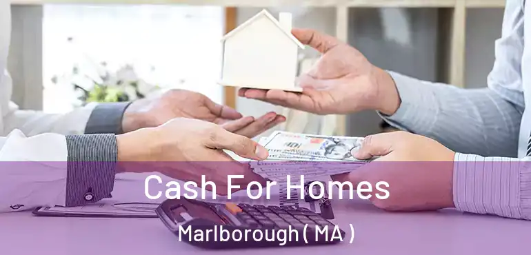  Cash For Homes Marlborough ( MA )