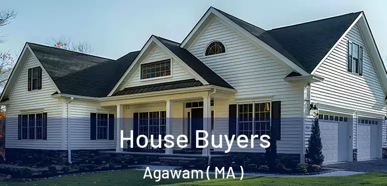  House Buyers Agawam ( MA )