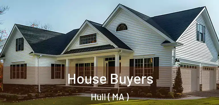  House Buyers Hull ( MA )