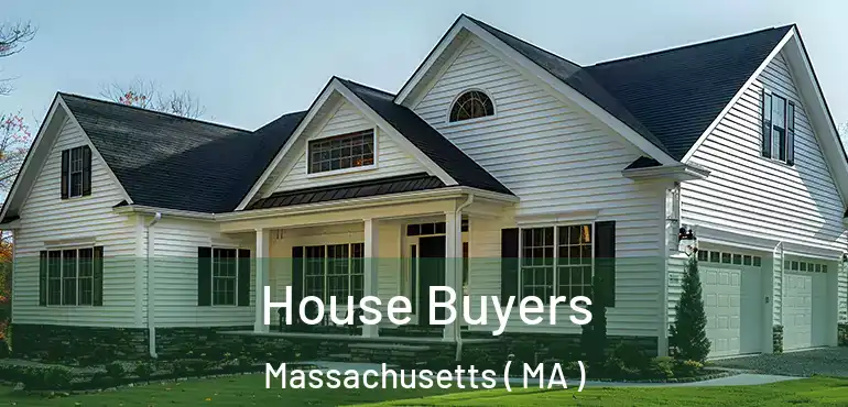  House Buyers Massachusetts ( MA )