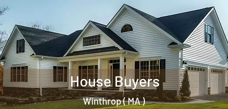  House Buyers Winthrop ( MA )