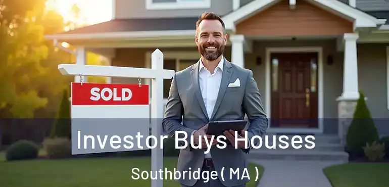  Investor Buys Houses Southbridge ( MA )