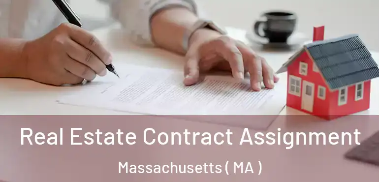  Real Estate Contract Assignment Massachusetts ( MA )