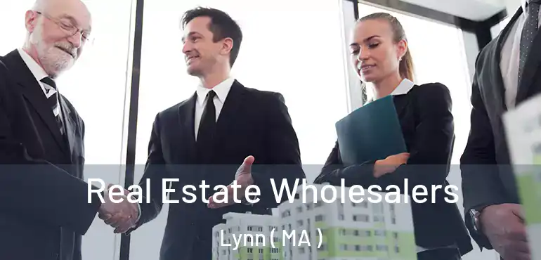  Real Estate Wholesalers Lynn ( MA )