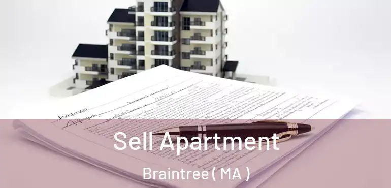  Sell Apartment Braintree ( MA )