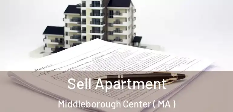 Sell Apartment Middleborough Center ( MA )