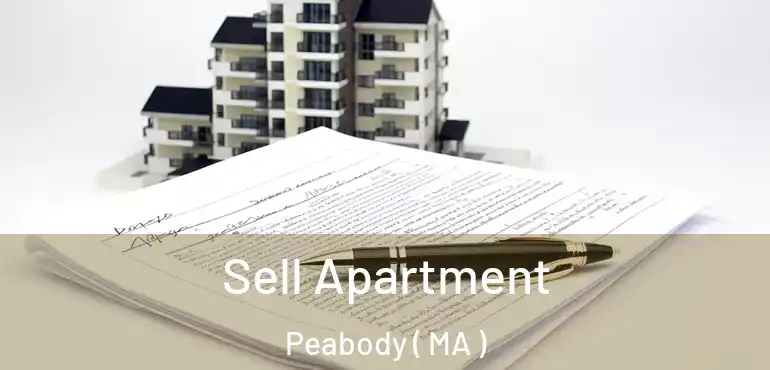  Sell Apartment Peabody ( MA )
