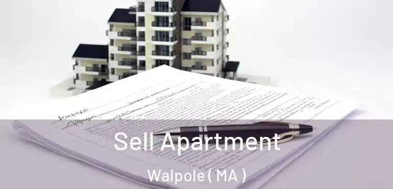  Sell Apartment Walpole ( MA )
