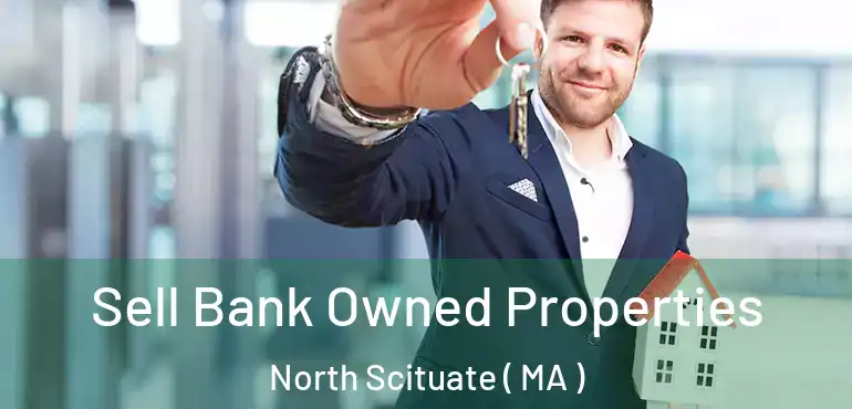  Sell Bank Owned Properties North Scituate ( MA )