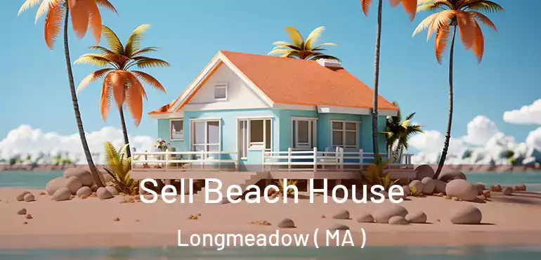  Sell Beach House Longmeadow ( MA )