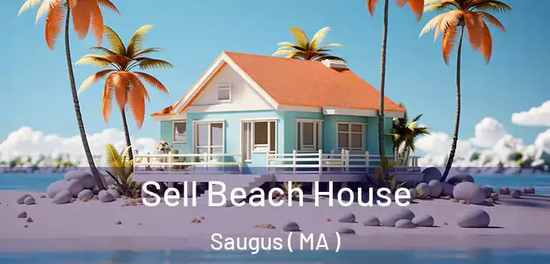  Sell Beach House Saugus ( MA )