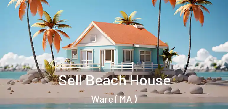 Sell Beach House Ware ( MA )