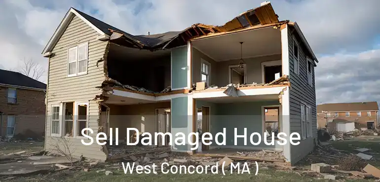  Sell Damaged House West Concord ( MA )