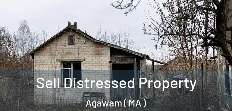  Sell Distressed Property Agawam ( MA )