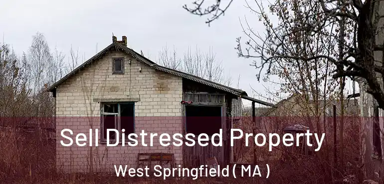  Sell Distressed Property West Springfield ( MA )