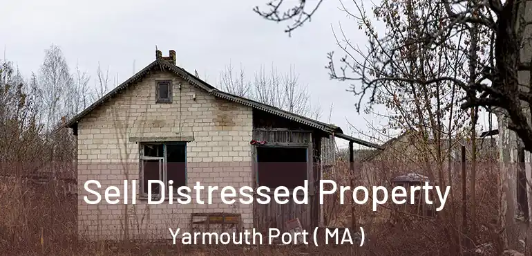  Sell Distressed Property Yarmouth Port ( MA )