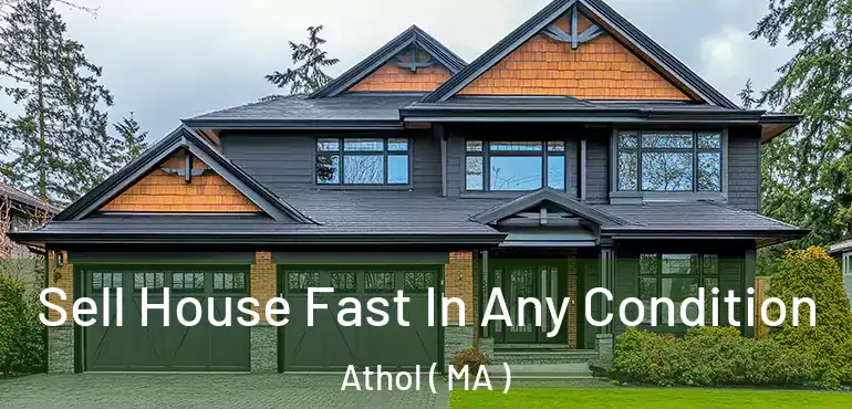  Sell House Fast In Any Condition Athol ( MA )