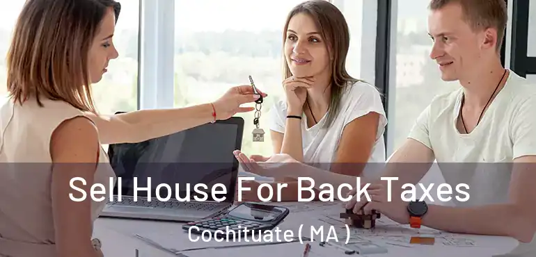  Sell House For Back Taxes Cochituate ( MA )