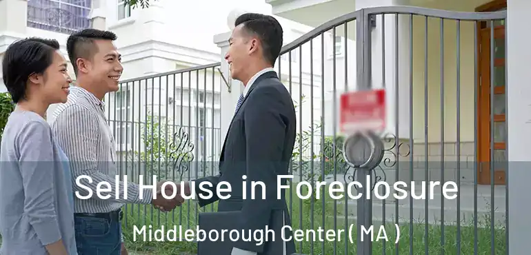  Sell House in Foreclosure Middleborough Center ( MA )