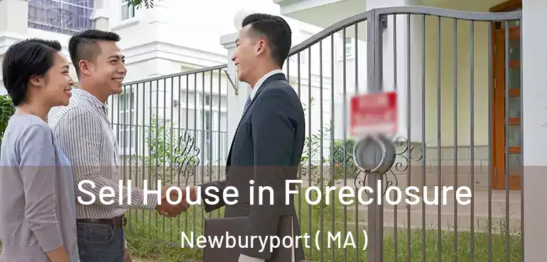  Sell House in Foreclosure Newburyport ( MA )