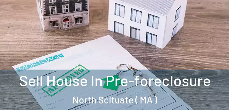  Sell House In Pre-foreclosure North Scituate ( MA )