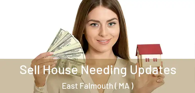  Sell House Needing Updates East Falmouth ( MA )