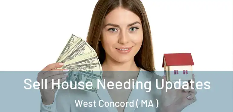  Sell House Needing Updates West Concord ( MA )