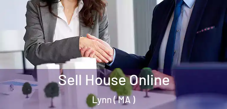  Sell House Online Lynn ( MA )