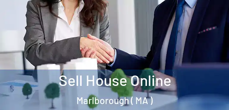  Sell House Online Marlborough ( MA )