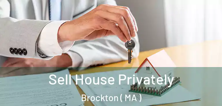  Sell House Privately Brockton ( MA )
