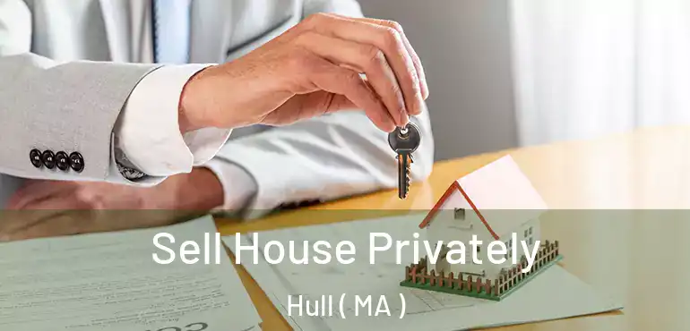  Sell House Privately Hull ( MA )