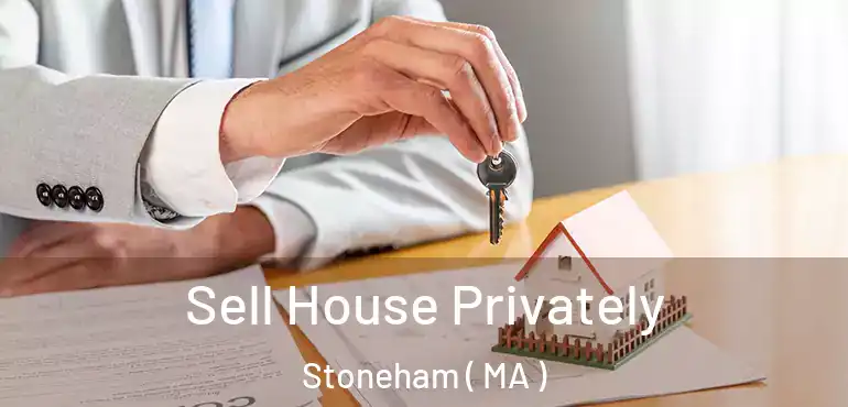  Sell House Privately Stoneham ( MA )