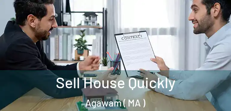  Sell House Quickly Agawam ( MA )