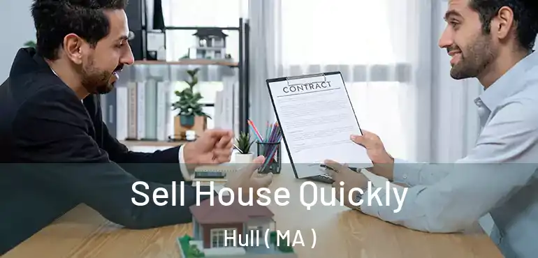  Sell House Quickly Hull ( MA )