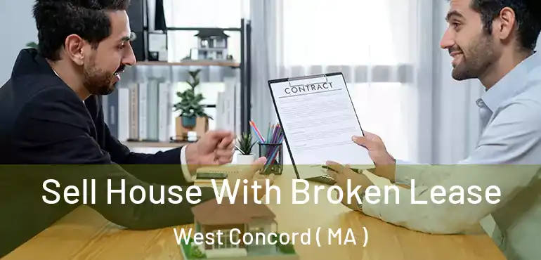  Sell House With Broken Lease West Concord ( MA )